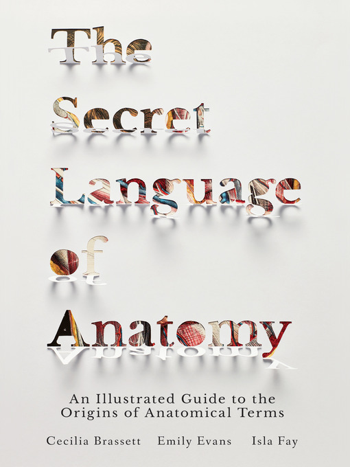 Cover image for The Secret Language of Anatomy